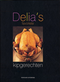 Delia's Favoriete Kipgerechten - Delia Smith