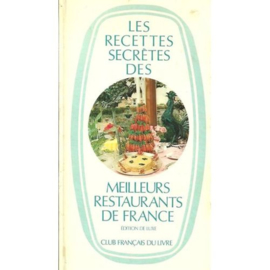 Les recettes secrètes des meilleurs restaurants de france