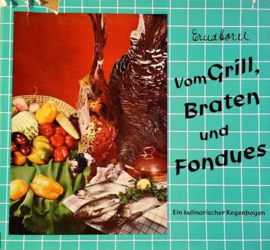 Vom Grill, Braten und Fondues - Erna Horn (DE)
