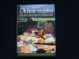 De Beste recepten van de chef-koks in Nederland - Hans. G. Belterman
