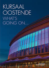 Kursaal Oostende - What's Going on...