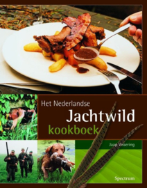 Het Nederlandse jachtwildkookboek - J. Vissering