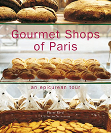 Gourmet Shops of Paris - An epicurean tour (GB)