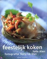 Feestelijk Koken - Felix Alen