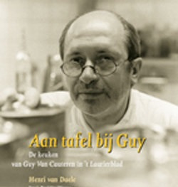 Aan Tafel Bij Guy  de keuken van Guy van Cauteren