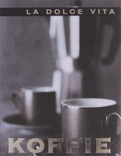 Koffie - La Dolca Vita -