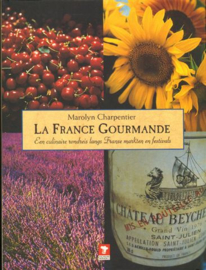 La France Gourmande - Marolyn Charpentier