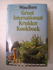 Groot Internationaal Kruiden Kookboek - Wina Born
