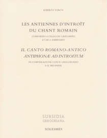 Les antiennes d'introït du chant romain | Il canto romano-antico antophonae ad introitum