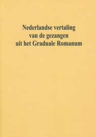 Nederlandse vertaling van de gezangen uit het Graduale Romanum