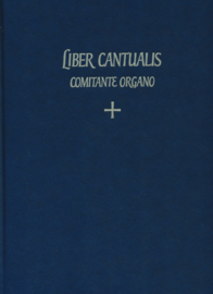 Liber Cantualis • Comitante Organo