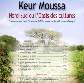 Keur Moussa | Nord-Sud ou l'Oasis des cultures