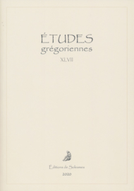 Études Grégoriennes XLVII