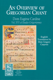 An Overview of Gregorian Chant | Vol. XVI of Études Grégoriennes