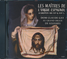 Les Maîtres de l'orgue Espagnol