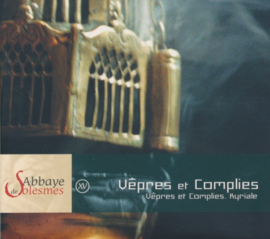 XV Vêpres et Complies • Kyriale | Vespers en Completen • Kyriale