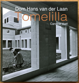 Dom Hans van der Laan Tomelilla | Architectuurtheorie in de praktijk uitgelegd
