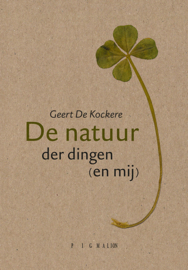 De natuur der dingen (en mij)