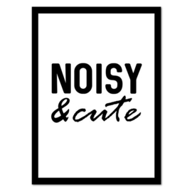 Noisy & Cute | Poster A4