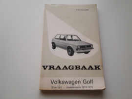 Vraagbaak Volkswagen Golf 1974-1979 Motor 1.5 / 1.6 benzine