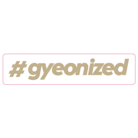 Gyeon - #gyeonized sticker - 110x25mm