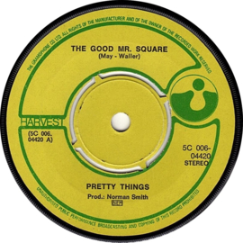 PRETTY THINGS - THE GOOD MR. SQUARE