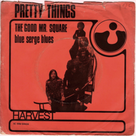 PRETTY THINGS - THE GOOD MR. SQUARE