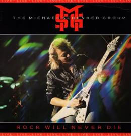 The Michael Schenker Group - Rock Will Never Die