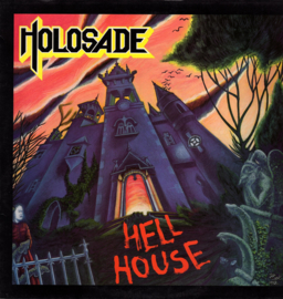 HOLOSADE - HELL HOUSE