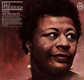 Ella Fitzgerald - These Are The Blues