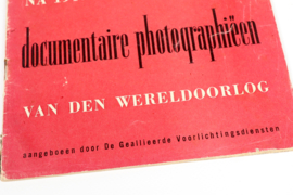 Na 1940 Documentaire Photographiëen van den Wereldoorlog