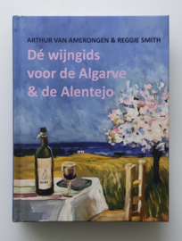 Dé Wijngids voor de Algarve & de Alentejo