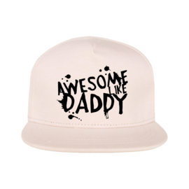 Cap  Awesome Like Daddy