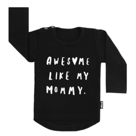 Tee Awesome Like Mommy (h)