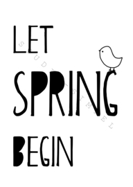 LET SPRING BEGIN