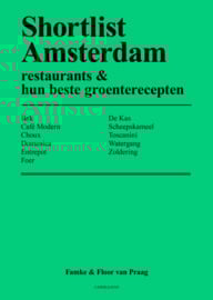 Shortlist Amsterdam - restaurants & hun beste groenterecepten