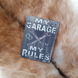Bordje my garage my rules