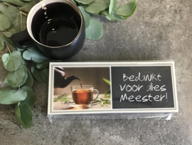 Theedoosje / bedankt voor alles meester