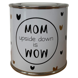 Cadeaublik MOM upside down is WOW