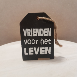 Houten label zwart vrienden voor het leven