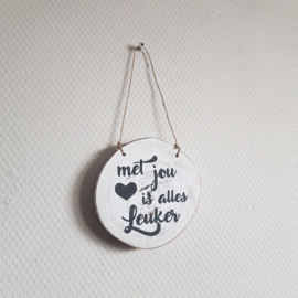 Houten label met jou is alles leuker || 11 cm