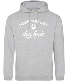 Hoodie  *Hope you like dog hair