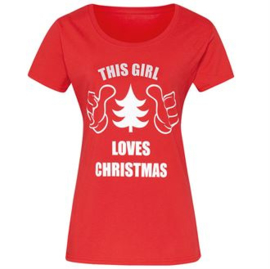 Kerst Dames shirt/longsleeve/hoodie "This Girl Loves Christmas"