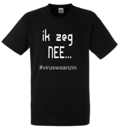 ik zeg nee #viruswaanzin