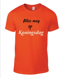 Koningsdag shirt  (alles mag op ....)