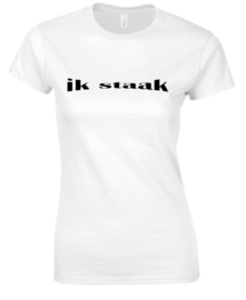 Ik staak (Dames) shirt/longsleeve/hoodie