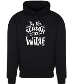 Hoodie  *ìts the season to wine