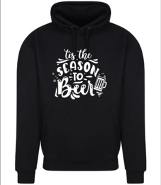 Hoodie  *its the season to BEER