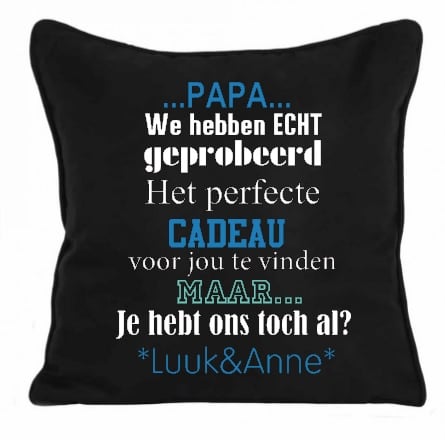 Bakkerij Alsjeblieft kijk Modderig kussen met opdruk 40x40 #Vaderdag | Speciaal voor Papa #Vaderdag cadeau |  Budget Boxer textielbedrukking