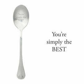 One Message Spoon You're Simply The Best